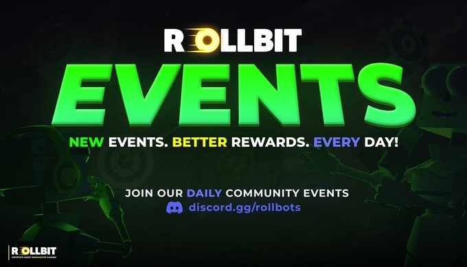 A promotional advertisement for "ROLLBIT EVENTS" with the tagline "NEW EVENTS. BETTER REWARDS. EVERY DAY!" inviting users to join their daily community events on Discord at discord.gg/rollbots.