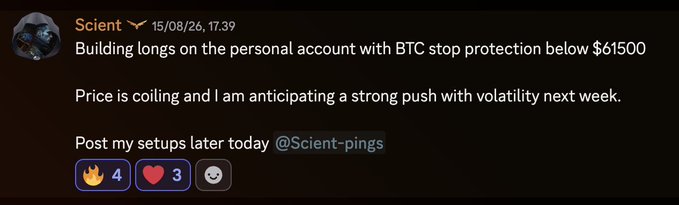 A Discord message from user "Scient" dated 15/08/26 discusses building longs on BTC with a stop protection below $61,500, anticipating a coiling price breakout with volatility next week. This aligns with the "Step ahead" theme by showcasing a trader proactively positioning for a market move before it happens, tagging @Scient-pings with 4 fire and 3 heart reactions.