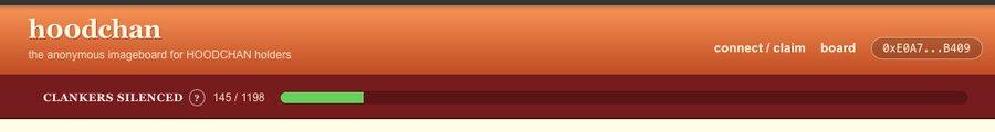 A website header for 'hoodchan', described as 'the anonymous imageboard for HOODCHAN holders', featuring a progress bar labeled 'CLANKERS SILENCED' at 145/1198.