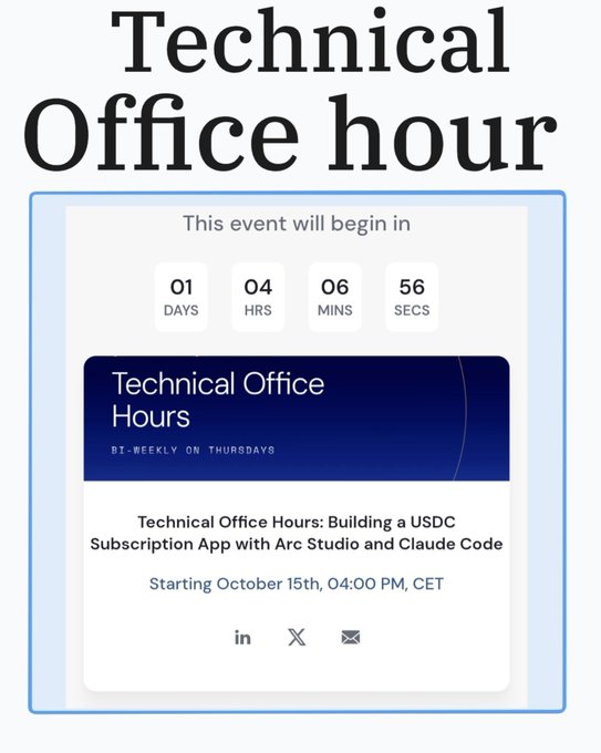 Event announcement for 'Technical Office Hour' on October 15th at 04:00 PM CET, featuring a countdown timer and the topic 'Building a USDC Subscription App with Arc Studio and Claude Code'.