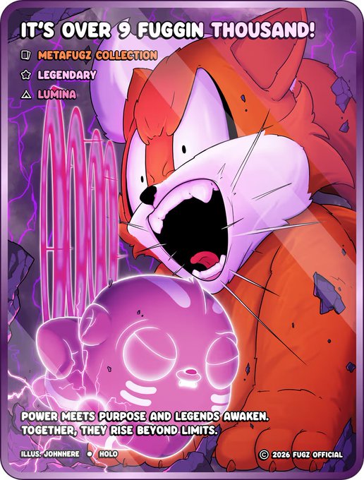 A trading card titled 'IT'S OVER 9 FUGGIN THOUSAND!' features a shocked red fox character from the Metafugiz Collection, illustrated by Johnnhere as a Holo Legendary Lumina card (2026).