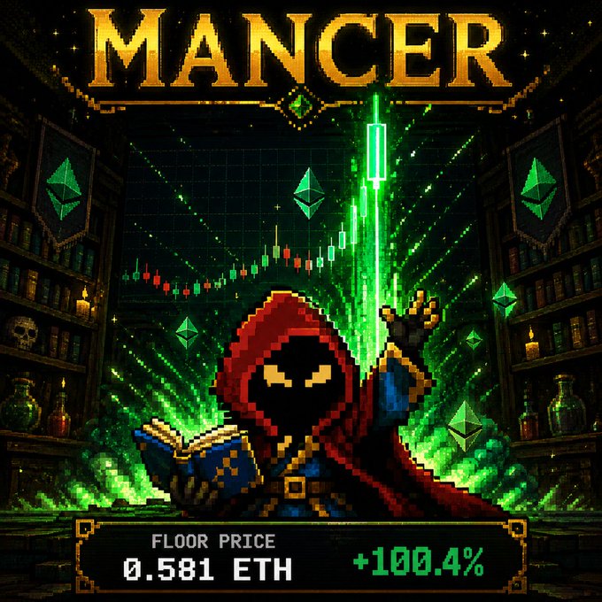Pixel art artwork for 'MANCER' showing a hooded red figure holding a glowing green sword amid candles and floating green crystals, labeled 'FLOOR PRICE 0.581 ETH +100.4%'.