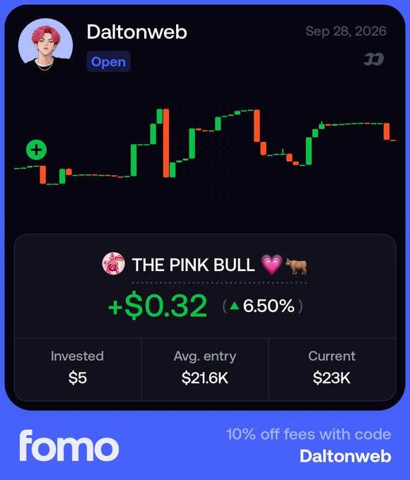 A promotional screenshot from the 'fomo' trading app showing a user 'Daltonweb' who opened on Sep 28, 2026, with a portfolio called 'THE PINK BULL' showing +$0.32 (▲6.50%) profit, with $5 invested, $21.6K avg. entry, and $23K current value, plus a '10% off fees with code Daltonweb' offer.