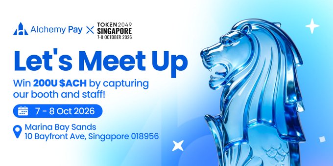 Alchemy Pay promotional graphic for TOKEN2049 Singapore 2026 (October 7-8 at Marina Bay Sands, 10 Bayfront Ave) inviting attendees to visit their booth for a chance to win 200U $ACH and exclusive merchandise, featuring a translucent blue Merlion sculpture on a light blue background with the headline "Let's Meet Up."