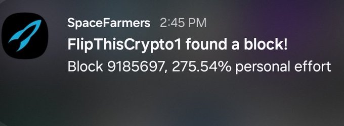 A Discord notification from SpaceFarmers at 2:45 PM stating 'FlipThisCrypto1 found a block! Block 9185697, 275.54% personal effort'.