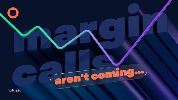 Dark blue graphic from nolus.io featuring a descending colorful line chart with the text 'margin calls aren't coming...' in orange.