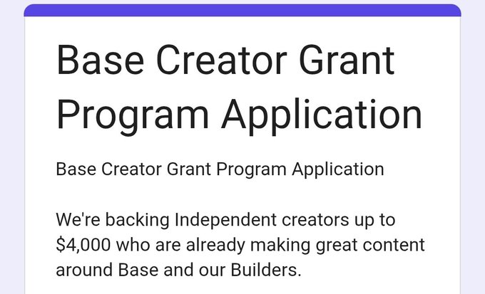 The image displays the title and introductory text for the "Base Creator Grant Program Application," which offers backing of up to $4,000 for independent creators producing content about Base and its Builders. It directly relates to the post by showcasing the official application page, providing visual context for the grant opportunity mentioned.