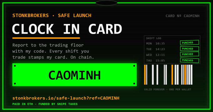 A digital graphic titled "STONKBROKERS · SAFE LAUNCH" featuring a green "CLOCK IN CARD" with the name "CAOMINH", a shift log, and a URL "stonkbrokers.io/safe-launch?ref=CAOMINH".