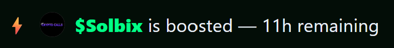 A green-themed banner reading '$Solbix is boosted — 11h remaining' with a lightning bolt and Crypto Calls logo.