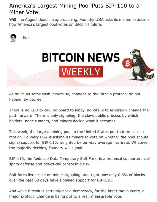 A newsletter preview from Bitcoin News Weekly featuring an article titled "America's Largest Mining Pool Puts BIP-110 to a Miner Vote," discussing Foundry USA asking its miners to decide how the pool signals on the BIP-110 soft fork proposal, with only 0.6% of blocks currently signaling support.