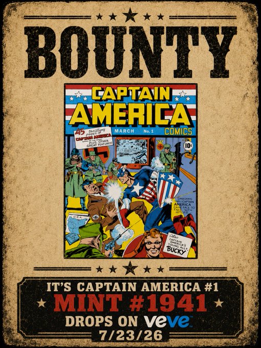 Vintage-style 'BOUNTY' poster announcing Captain America #1 mint #1941 dropping on Veve on 7/23/26, featuring the classic comic cover artwork.