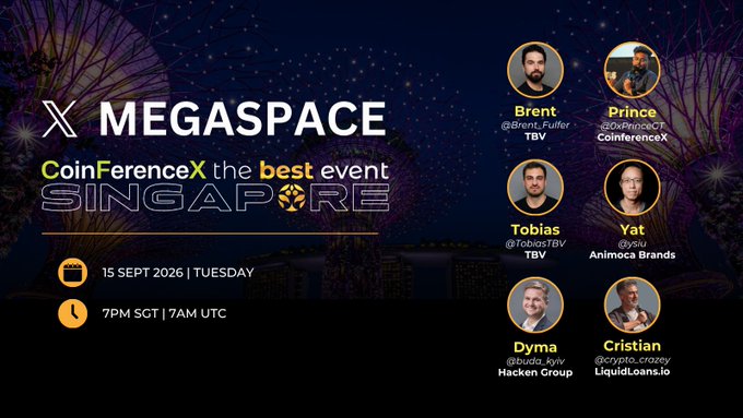 Promotional graphic for CoinFerenceX's MEGASPACE event in Singapore on September 15, 2026 (Tuesday) at 7PM SGT/7AM UTC, featuring speakers Brent (Brent_Fuller / TBV), Prince (0xPrinceCT / CoinferenceX), Tobias (TobiasTBV / TBV), Yat (@ysiu / Animoca Brands), Dyma (@dyma_kyiv / Hacken Group), and Cristian (@cryptic_onezy / LiquidLoans.io), tying in with the "Pre Token2049" post as a pre-conference gathering ahead of the Token2049 crypto conference.
