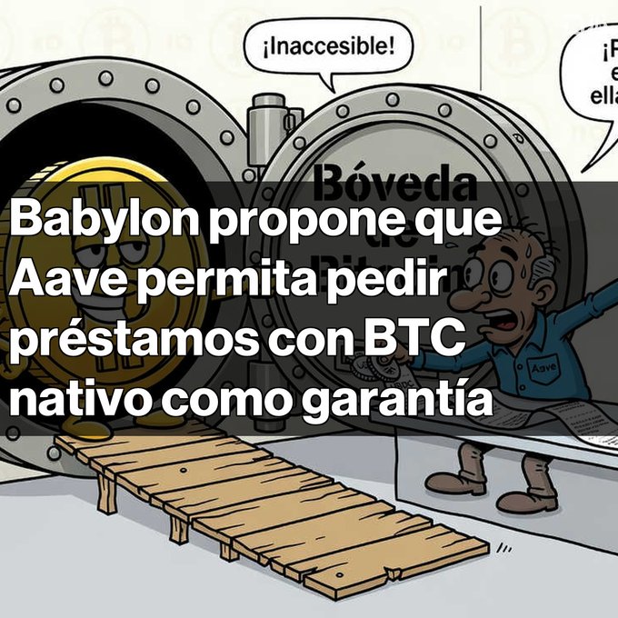 A Spanish-language cartoon showing a Bitcoin character attempting to enter an Aave vault, with text announcing 'Babylon propone que Aave permita pedir préstamos con BTC nativo como garantía' (Babylon proposes that Aave allow borrowing with native BTC as collateral).
