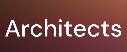 The word 'Architects' is displayed in large white letters against a dark red gradient background.