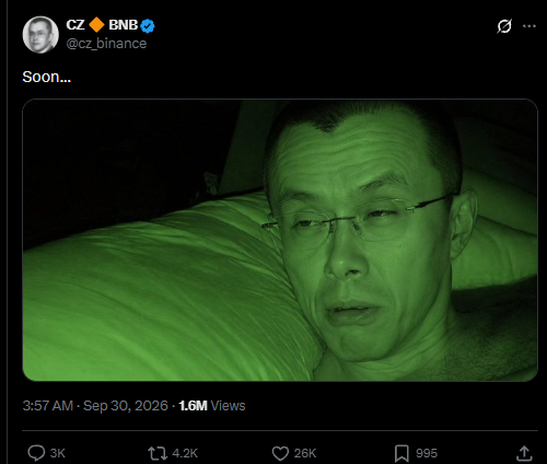 A tweet from CZ (@cz_binance) posted at 3:57 AM on Sep 30, 2026 with the caption 'Soon...' featuring a green-tinted night vision selfie of a man with glasses lying on a pillow, which has 1.6M views.