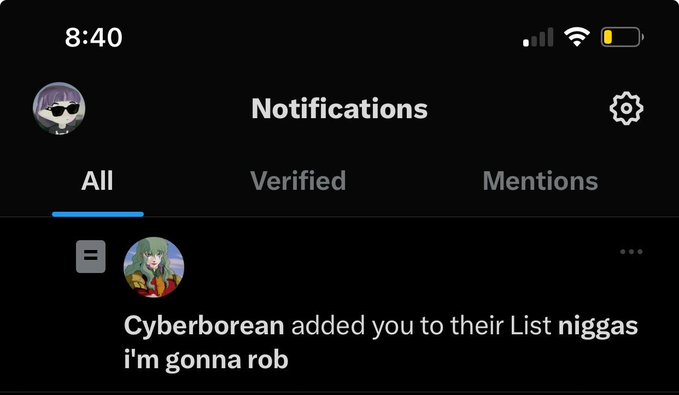 A Twitter/X notifications screenshot showing a message from "Cyberboreon" that reads "added you to their List niggas i'm gonna rob."