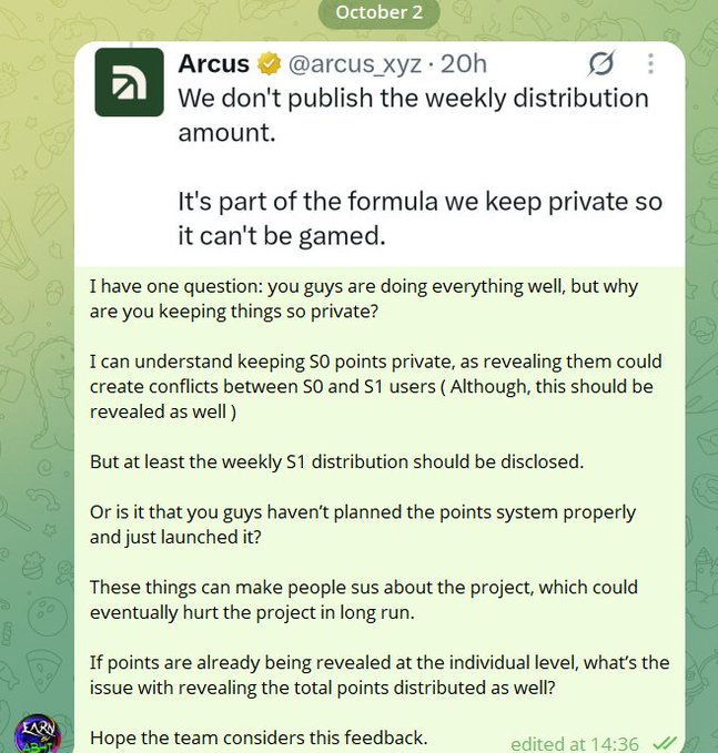 A Twitter thread showing @arcus_xyz responding that they don't publish weekly distribution amounts because it's part of a private formula to avoid gaming, followed by feedback questioning why they keep information private when individual points are already disclosed, suggesting non-disclosure of total points may raise unnecessary suspicion about the project.

The image directly supports the accompanying message, as the reply criticizes Arcus for not disclosing total points distributed despite revealing points at the individual level, calling the secrecy questionable FUD.