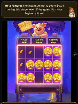 A mobile game interface shows a pig-themed slot machine with MINI, MAJOR, and MEGA jackpots displayed at the top, with a note explaining a beta feature capping maximum bets at $0.25.