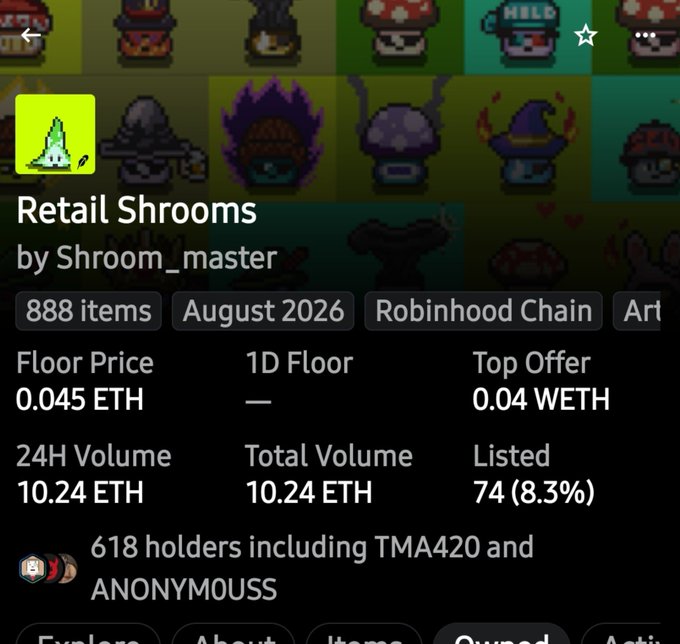A collection page on the OpenSea app for 'Retail Shrooms' by Shroom_master, displaying 888 items with a floor price of 0.045 ETH and 24H Volume of 10.24 ETH on the Robinhood Chain.