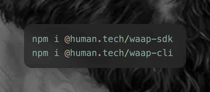 A code snippet displayed on a dark, textured background showing two npm installation commands for '@human.tech/waap-sdk' and '@human.tech/waap-cli'.
