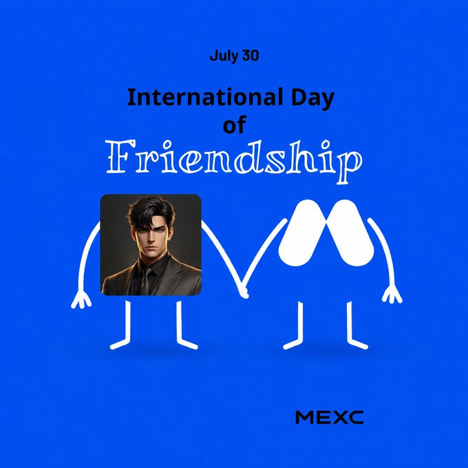 A blue promotional graphic for the 'International Day of Friendship' on July 30, featuring a character photo replacing one of two stick figures, with 'MEXC' branding.