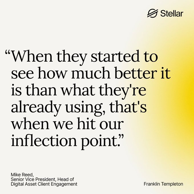 A Stellar-branded quote graphic features a statement from Mike Reed, Senior Vice President, Head of Digital Asset Client Engagement at Franklin Templeton, reading: "When they started to see how much better it is than what they're already using, that's when we hit our inflection point." The image accompanies a post about Reed explaining at Stellar House São Paulo why Franklin Templeton leverages the Stellar network, highlighting institutional adoption driven by superior operational capabilities.