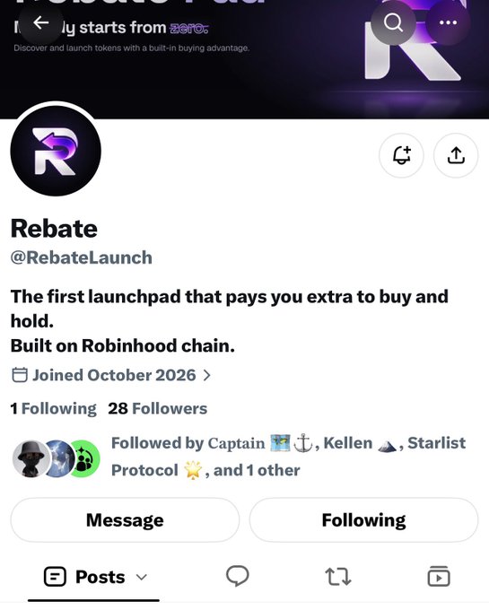 Twitter/X profile page for 'Rebate' (@RebateLaunch), described as 'The first launchpad that pays you extra to buy and hold. Built on Robinhood chain.' Joined October 2026, with 28 followers and 1 following.