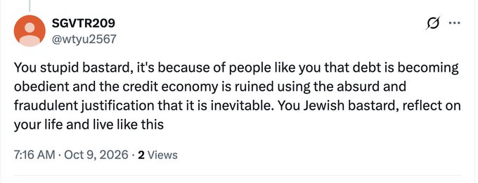 A screenshot of an X post from user @wtyu2567 ("SGVTR209") containing a vulgar and antisemitic attack criticizing debt and the credit economy. The caption's polite response ("I hope he has a nice day.") contrasts with the hateful content of the screenshot.