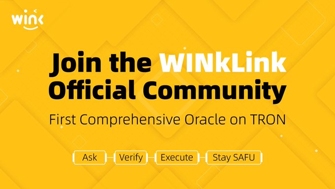 A promotional banner for WINkLink, reading 'Join the WINkLink Official Community', 'First Comprehensive Oracle on TRON', with buttons for 'Ask', 'Verify', 'Execute', and 'Stay SAFU'.