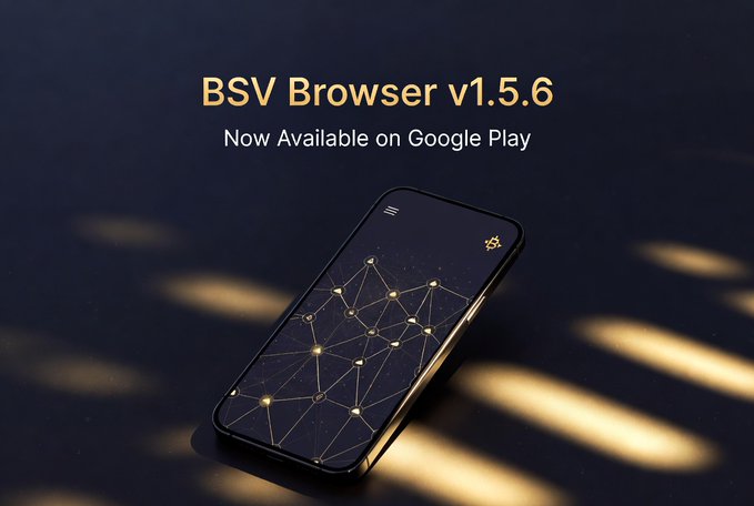 An advertisement for 'BSV Browser v1.5.6', now available on Google Play, showing a smartphone displaying a constellation-like network design.