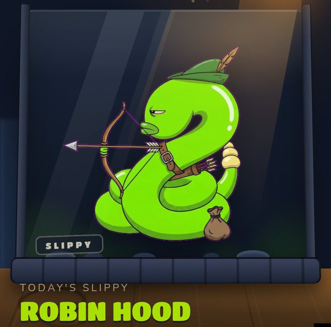 A colorful cartoon character named 'SLIPPY' depicted as a green snake dressed as Robin Hood with a bow and arrow, captioned 'TODAY'S SLIPPY ROBIN HOOD'.