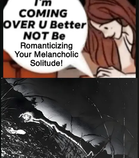 The image shows a black and white photo of a woman with long red hair, sitting at her desk looking down. Below this image, there's a caption that reads "I'm Coming Over U Better Not Be Romanticizing Your Melancholic Solitude!" This caption is accompanied by an image of the same woman in the bottom right corner of the post. The caption and image are related to the main content of the post, which discusses how people often romanticize their melancholic situations or emotions.