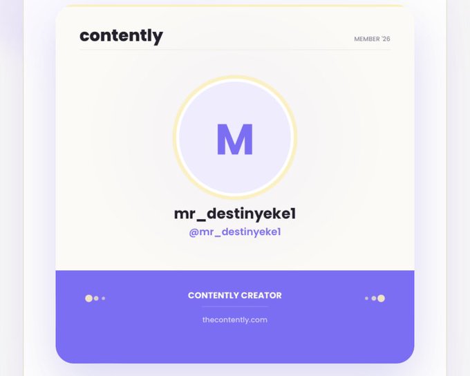 A Contently creator profile card for "mr_destinyekel" (@mr_destinyekel), labeled as Member 26 and Contently Creator. The image supports the post by showcasing the type of membership card users receive after applying to the Contently creator campaign, which pays in USDC.