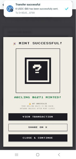 A mobile screen shows a successful mint confirmation for Arcling #6271 from @ArclingsNFT, with a notification that 6 USDC ($6) was successfully sent to address 0x9Ed5...8799 to complete the on-chain mint.