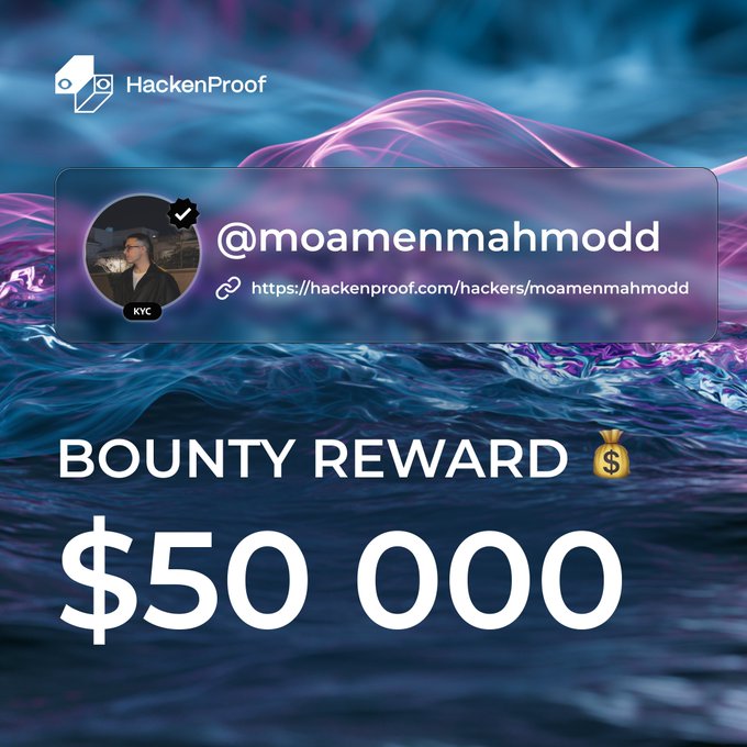 A HackenProof promotional graphic announces that hacker @moamenmahmodd has earned a $50,000 bounty reward, matching the post's congratulations on the significant payout.