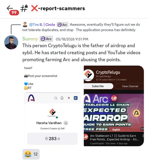 A Discord screenshot from the #report-scammers channel shows user Summy reporting content creator "CryptoTelugu" for allegedly being the "father of airdrop and sybil," pointing to their YouTube channel (52.7k subscribers) promoting an "Arc Stablecoin L1 Chain Expected Airdrop" guide to farm free points, alongside a LinkedIn profile for Harsha Vardhan. The post notes CryptoTelugu has joined others like Wyne in facing community backlash for $ARC farming-related content.
