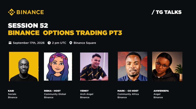 A Binance announcement for "SESSION 52: BINANCE OPTIONS TRADING PT3" scheduled for September 17th, 2026, listing speakers including Kabi, Ribka, Venky, Mark, and Ahweniepa.