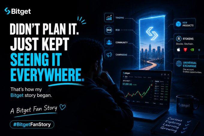 An advertisement for 'Bitget' features the text 'DIDN'T PLAN IT. JUST KEPT SEEING IT EVERYWHERE. That's how my Bitget story began. A Bitget Fan Story' alongside a person viewing trading charts on a laptop.