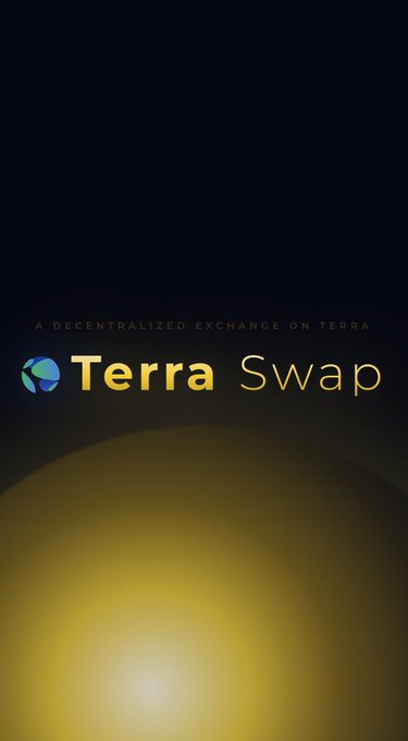 A promotional graphic for TerraSwap features a glowing golden orb on a black background with the text "A DECENTRALIZED EXCHANGE ON TERRA" and the "Terra Swap" logo, teasing the upcoming launch at swap.terraluna.app.