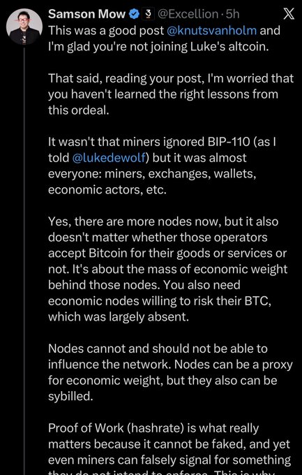 Samson Mow (@Excellion) replies to @knutsvanholm, arguing that miners, exchanges, and economic actors—not just nodes—determine consensus, and emphasizing that Proof of Work (hashrate) is what truly secures Bitcoin since it "cannot be faked." The accompanying post highlights the perceived hypocrisy of his stance, noting that Mow claims miners dictate Bitcoin's direction.