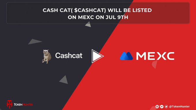 A promotional graphic announcing that the Cash Cat ($CASHCAT) token will be listed on MEXC on July 9th, featuring the Cashcat dog mascot and TokenHunter branding.