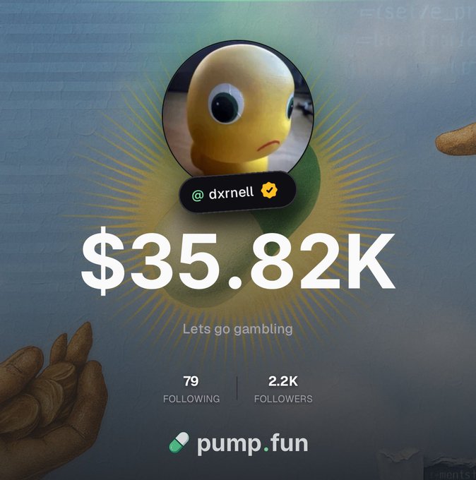 A profile graphic on pump.fun displays the username "@dxrnell" with a yellow cartoon character avatar, a market cap of "$35.82K," the tagline "Lets go gambling," and stats showing 79 following and 2.2K followers, celebrating the milestone of reaching 2K followers mentioned in the post.