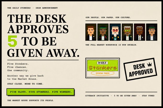 A newspaper-style announcement titled "THE DESK APPROVES 5 TO BE GIVEN AWAY" from "The Daily Stonkers," featuring pixel-art portraits of six diverse characters and the "Daily Stonkers Official Press" logo alongside a "DESK APPROVED" stamp. The graphic promotes a giveaway of five "Stonkers" (NFT-style characters) to community members, reinforcing the accompanying post's call for entrants to drop their wallets for a chance at being one of five winners selected by the Desk.