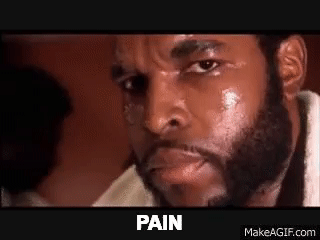A close-up reaction meme of a sweating, tearful man labeled 'PAIN' with the MakeAGIF.com watermark.