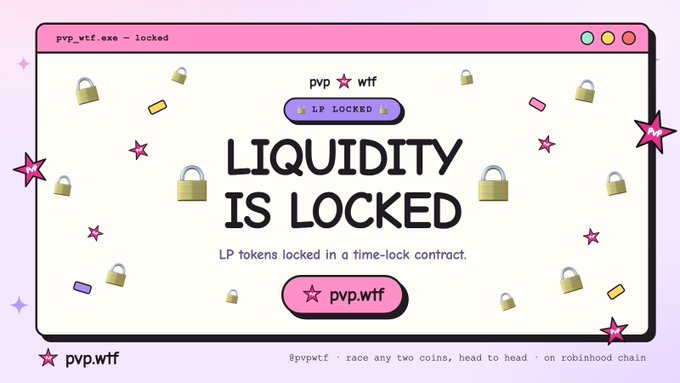 A digital graphic with a retro computer window interface displaying 'LIQUIDITY IS LOCKED' for pvp.wtf, noting that LP tokens are locked in a time-block contract on the Robinhood chain.
