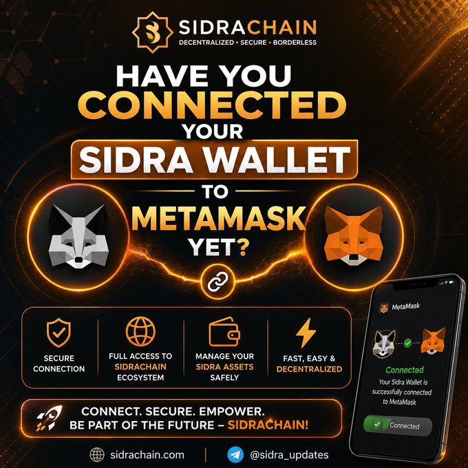 A promotional graphic for SidraChain featuring a glowing dark background with fox logos representing both Sidra Wallet and MetaMask, linked by a chain icon, along with text "HAVE YOU CONNECTED YOUR SIDRA WALLET TO METAMASK YET?" and a smartphone showing a successful wallet connection, highlighting benefits like secure connection, ecosystem access, safe asset management, and decentralized speed.