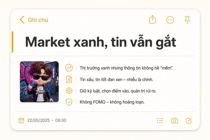 A note titled "Market xanh, tin vẫn gắt" (Market green, news still intense) dated 22/05/2025, listing Vietnamese reminders about staying disciplined during a green market: don't be fooled by positive news, stick to rules and risk management, and avoid FOMO. The avatar features a stylized character with sunglasses in a graffiti-style setting, complementing the post's theme of a calm-looking but deceptively active crypto market with $BTC, $ETH, and CRO movements.