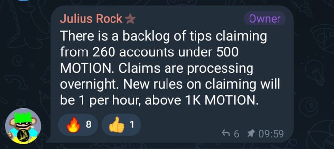 A Telegram message from user 'Julius Rock' (marked as Owner) stating: 'There is a backlog of tips claiming from 260 accounts under 500 MOTION. Claims are processing overnight. New rules on claiming will be 1 per hour, above 1K MOTION.' The message has 8 fire and 1 thumbs up reactions.
