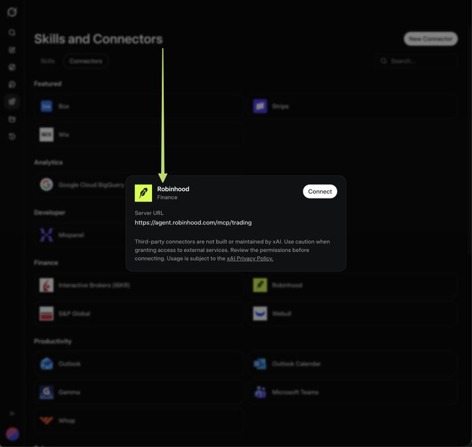 The image shows a "Skills and Connectors" settings page in Grok, with a green arrow pointing to a Robinhood Finance connector card that displays the server URL (https://agent.robinhood.com/mcp/trading) and a "Connect" button. This visual confirms the announcement that Grok has added a new Robinhood connector, allowing users to integrate with the trading platform.