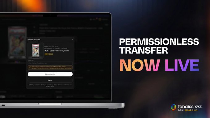 A promotional graphic shows a laptop screen displaying a card transfer interface with the text 'PERMISSIONLESS TRANSFER NOW LIVE' and branding for 'renaiss.xyz' Built on BNB Chain.